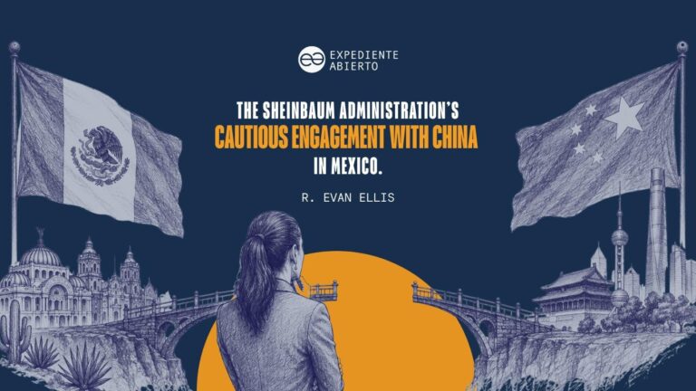 The Sheinbaum Administration’s Cautious Engagement with China in Mexico